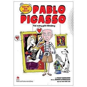 "Bật Mí" Đời Hoạ Sĩ - Pablo Picasso: Tài Năng Phi Thường