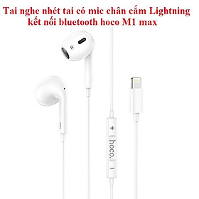 Mua Tai nghe nhét tai có mic chân ip kết nối bluetooth cho điện thoại ip hoco M1 max _ Hàng chính hãng