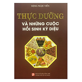 [Download Sách] Thực Dưỡng Và Những Cuộc Hồi Sinh Kỳ Diệu