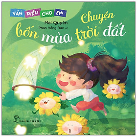 Sách Vần điệu cho em. Chuyện bốn mùa trời đất