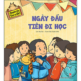 [Download Sách] Chuyện Của Tee Và Giri: Ngày Đầu Tiên Đi Học