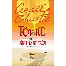 Tuyển tập Agatha Christie - Tội Ác Dưới Ánh Mặt Trời