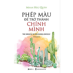 	Phép Màu Để Trở Thành Chính Mình _SGB