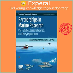 Sách - Partnerships in Marine Research - Case Stus, Lessons Learned, and Po by Guillermo Auad (UK edition, paperback)