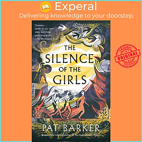 Sách - The Silence of the Girls by Pat Barker (UK edition, paperback)