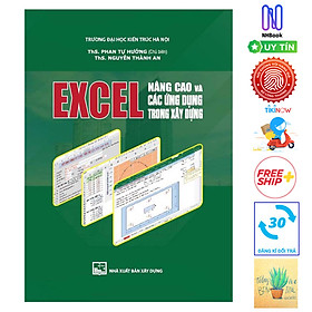 [Download Sách] Excel Nâng Cao Và Các Ứng Dụng Trong Xây Dựng ( Tặng Kèm Sổ Tay )