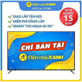 Mua Android Tivi AQUA 4K 50 inch LE50AQT6600UG - Hàng chính hãng - Giao toàn quốc