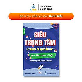 Hình ảnh Lớp 7 (Bộ Cánh Diều )- Sách Siêu trọng tâm Văn, Khoa học xã hội lớp 7 - Nhà sách Ôn luyện