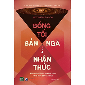 Sách - Bóng Tối - Bản Ngã - Nhận Thức - TTRHN