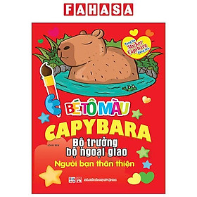 Sách - Bé Tô Màu Capybara - Bộ Trưởng Bộ Ngoại Giao - Người Bạn Thân Thiện