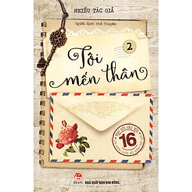 Sách Tôi Mến Thân (Tập 2)