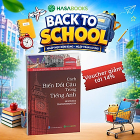 Cách Biến Đổi Câu Trong Tiếng Anh - Mai Lan Hương