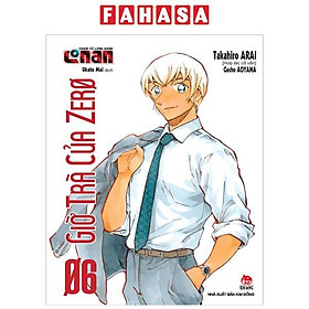 Thám Tử Lừng Danh Conan - Giờ Trà Của Zero - Tập 6