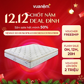 Mua Nệm lò xo túi cao cấp Dunlopillo Duchess Extra Firm nâng đỡ từng chuyển động  hỗ trợ tuần hoàn máu tốt  kháng khuẩn cao