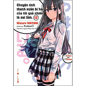 Download sách Chuyện Tình Thanh Xuân Bi Hài Của Tôi Quả Nhiên Là Sai Lầm - Tập 12