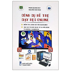 Công Cụ Hỗ Trợ Dạy Học Online - Kiểm Tra, Đánh Giá Với Quizmaker