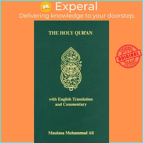Sách - Holy Quran : With English Translation and Commentary by Maulana Muhammad Ali (US edition, paperback)
