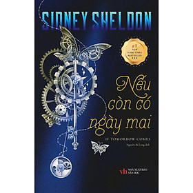 Nếu Còn Có Ngày Mai (Tác giả: Sidney Sheldon)