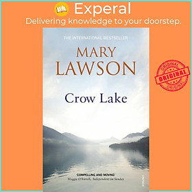Sách - Crow Lake : Discover the author Graham Norton praised for her 'poised, ele by Mary Lawson (UK edition, paperback)