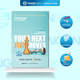 Your Next Five Moves - Tính Trước 5 Bước