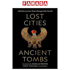 Hình ảnh Review sách Lost Cities, Ancient Tombs: 100 Discoveries That Changed The World