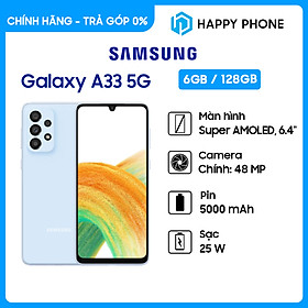 Điện Thoại Samsung Galaxy A33 5G (6GB/128GB) - Hàng Chính...
