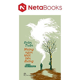 Những Ngọn Khói Bên Đường - Bút Ký Chiến Trường K