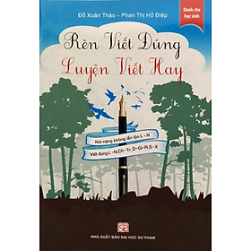 Sách - Rèn viết đúng luyện viết hay (dành cho học sinh)