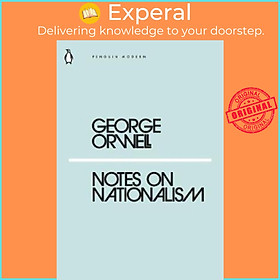 Sách - Notes on Nationalism by George Orwell (UK edition, paperback)