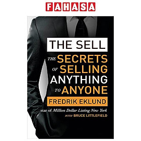 Hình ảnh sách The Sell: The Secrets Of Selling Anything To Anyone