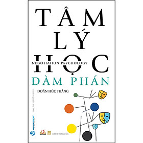 Tâm Lý Học Đàm Phán - Vanlangbooks