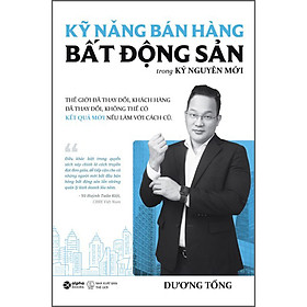 Kỹ Năng Bán Hàng Bất Động Sản