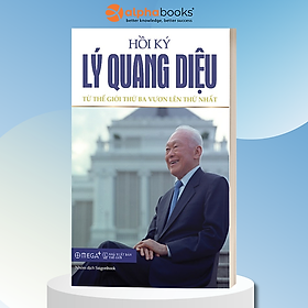 Hình ảnh Hồi Ký Lý Quang Diệu II: Từ Thế Giới Thứ Ba Vươn Lên Thứ Nhất (Tặng kèm Tickbook)