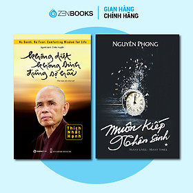 Combo Sách Muôn Kiếp Nhân Sinh Tập 1 + Không Diệt Không Sinh Đừng Sợ Hãi (Bộ 2 Cuốn)