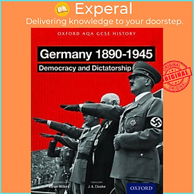 Sách - Oxford AQA History for GCSE: Germany 1890-1945: Democracy and Dictatorshi by Aaron Wilkes (UK edition, paperback)