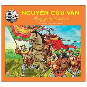 Nguyễn Cửu Vân - Mang Gươm Đi Mở Cõi