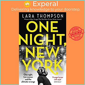 Sách - One Night, New York - 'A page turner with style' (Erin Kelly) by Lara Thompson (UK edition, hardcover)