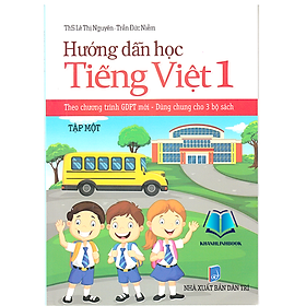 Sách - Hướng dẫn học Tiếng Việt 1 tập 1 (Theo chương trình GDPT mới)