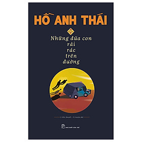 Những Đứa Con Rải Rác Trên Đường - Bản Đặc Biệt