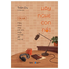 Hình ảnh Hãy Nghe Con Nói