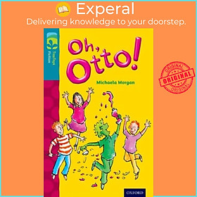 Sách - Oxford Reading Tree TreeTops Fiction: Level 9 More Pack A: Oh, Otto! by Mike Phillips (UK edition, paperback)