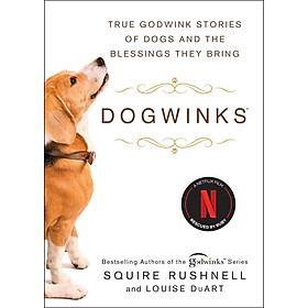 Sách - Dogwinks - True Godwink Stories of Dogs and the Blessings They Bring by Louise DuArt (UK edition, paperback)