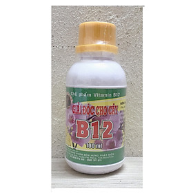 Mua Chế Phẩm Vitamin B12 Giải Độc Cho Cây B12  Thể Tích: 100ml