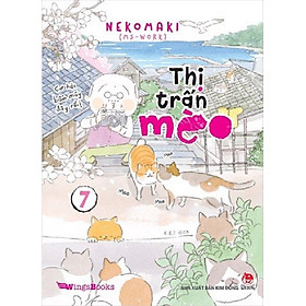 Sách - Thị trấn mèo - tập 7 (tặng kèm bookmark)
