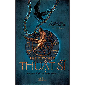 Hình ảnh sách Thanh kiếm định mệnh (The Witcher- Thuật sĩ)