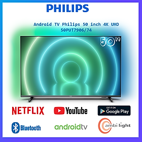 Mua Android TV 4K UHD Philips 50PUT7906/74- Model 2022- Hàng chính hãng