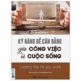 Hình ảnh Kỹ Năng Để Cân Bằng Giữa Công Việc Và Cuộc Sống (Tái Bản)