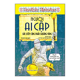 Người Ai Cập: Xác Ướp Cũng Phải Choáng Váng