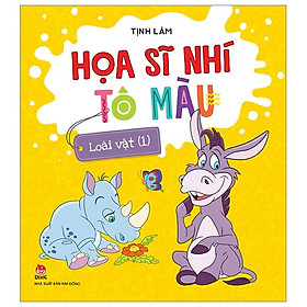 Họa Sĩ Nhí Tô Màu - Loài Vật 1 (Tái Bản 2023)