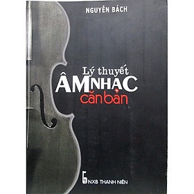 Lý thuyết Âm Nhạc căn bản